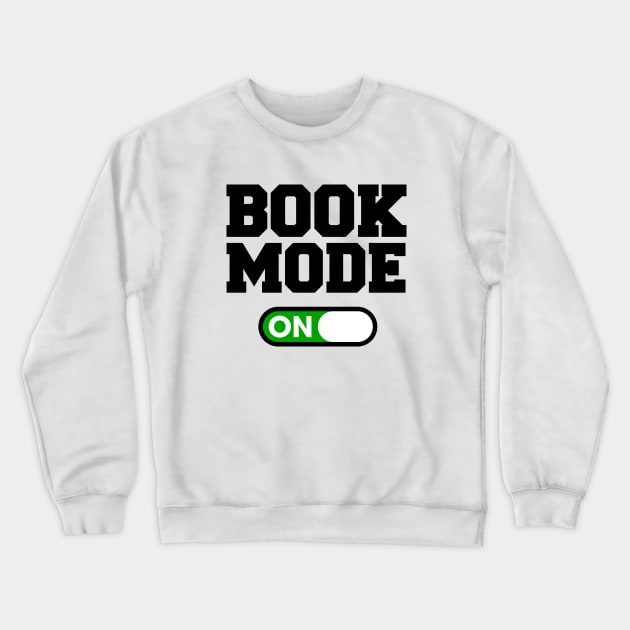 Book Mode Crewneck Sweatshirt by Woah_Jonny